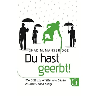 Abbildung von Du hast geerbt!: Wie Gott uns errettet und Segen in unser Leben bringt