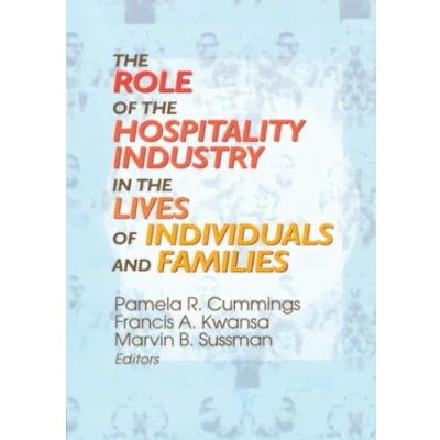 Abbildung von the Role of Hospitality Industry in Lives Individuals and Families