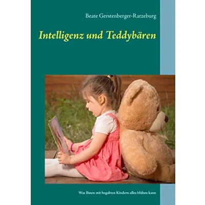 Abbildung von Intelligenz und Teddybären: Was Ihnen mit begabten Kindern alles blühen kann