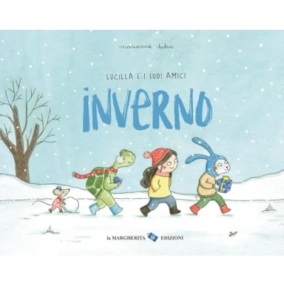 Abbildung von Inverno. Lucilla e i suoi amici. Ediz. a colori (Libri illustrati)