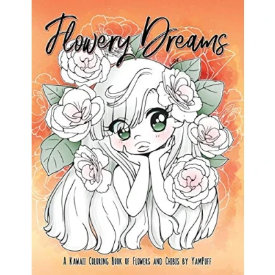 Abbildung von Flowery Dreams: A Kawaii Coloring Book of Flowers and Chibis by YamPuff
