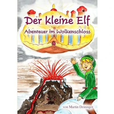 Abbildung von Der kleine Elf Abenteuer im Wolkenschloss: Teil 3