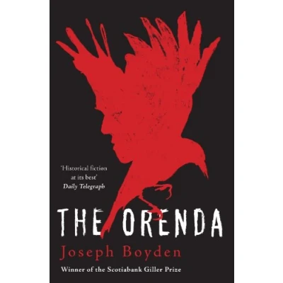 Abbildung von the Orenda: Winner of Libris Award for Best Fiction