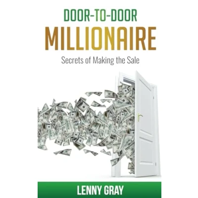 Abbildung von Door to Millionaire: Secrets of Making the Sale (Door Millionaire Series, Band 1)