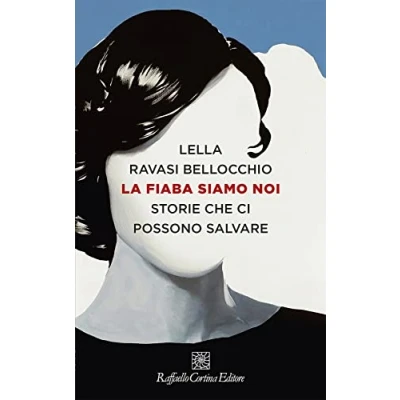 Abbildung von La fiaba siamo noi. Storie che ci possono salvare (Storie di psicoterapia)