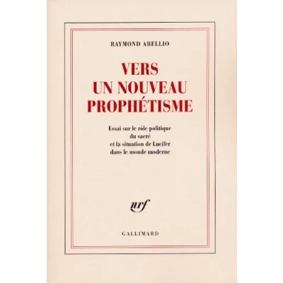 Abbildung von Vers un Nouveau Prophétisme: Essai sur le rôle politique du sacré et la situation de Lucifer dans monde moderne