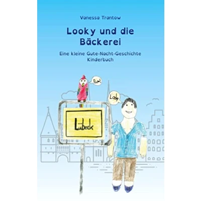 Abbildung von Looky und die Bäckerei: Eine kleine Gute Nacht Geschichte