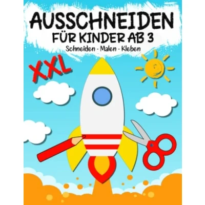 Abbildung von Ausschneiden für kinder ab 3: Das XXL Bastelbuch Schneiden, Kleben, Malen und Basteln! Schneiden lernen mit dem Scherenführerschein Ausschneidebuch Mädchen Jungen