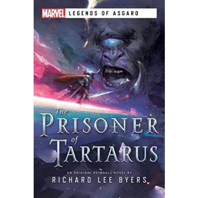 Abbildung von The Prisoner of Tartarus: A Marvel Legends Asgard Novel