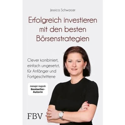 Abbildung von Erfolgreich investieren mit den besten Börsenstrategien: Clever kombiniert, einfach umgesetzt, für Anfänger und Fortgeschrittene