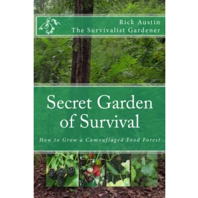 Abbildung von Secret Garden of Survival: How to grow a camouflaged food forest.