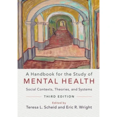 Abbildung von A Handbook for the Study of Mental Health: Social Contexts, Theories, and Systems
