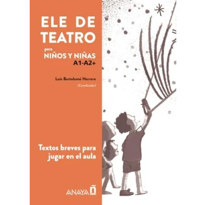 Abbildung von ELE de Teatro, infantil: Textos teatrales para aprender español en el aula