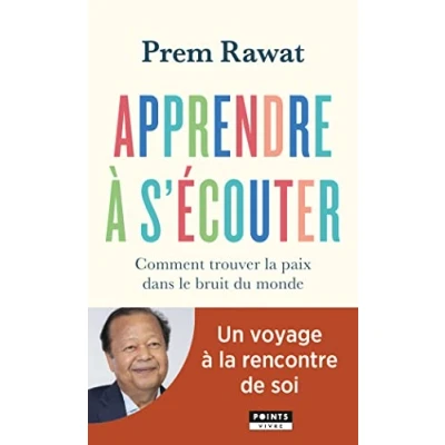 Abbildung von Apprendre à s&#039;écouter: Comment trouver la paix dans le bruit du monde