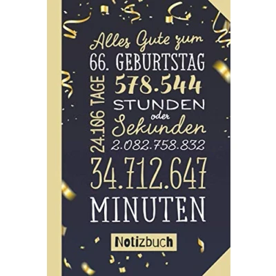 Abbildung von Alles Gute zum 66. Geburtstag: Notizbuch Geburtstagsgeschenk 66.Geburtstag für Männer oder Frauen 66 Konfetti Gold Geschenk Persönlich signieren und verschenken