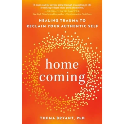 Abbildung von Homecoming: Healing Trauma to Reclaim Your Authentic Self