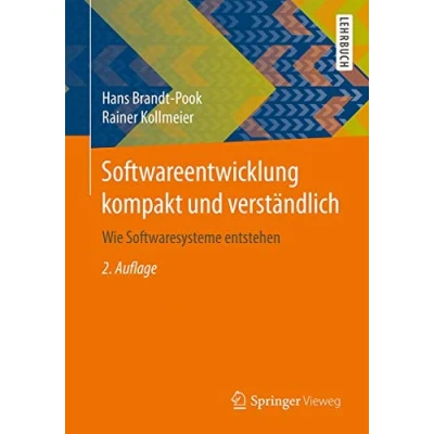 Abbildung von Softwareentwicklung kompakt und verständlich: Wie Softwaresysteme entstehen