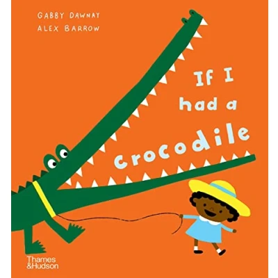 Abbildung von If I Had a Crocodile (If A…)
