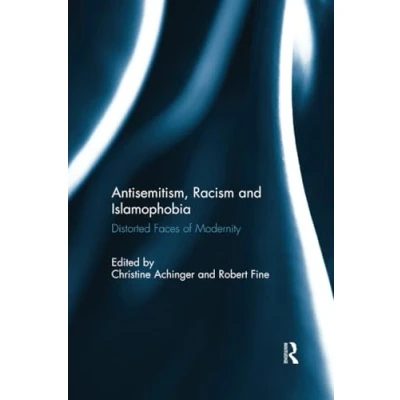 Abbildung von Antisemitism, Racism and Islamophobia: Current Connections Disconnections