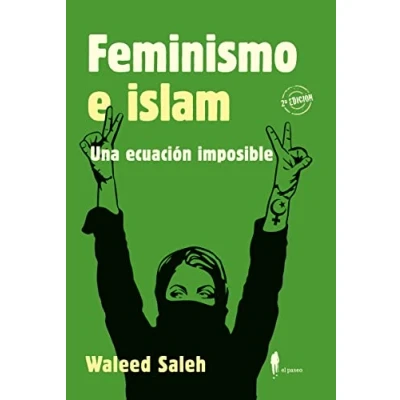 Abbildung von FEMINISMO E ISLAM. Una ecuación imposible (el paseo ensayo)