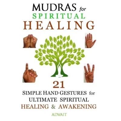 Abbildung von Mudras for Spiritual Healing: 21 Simple Hand Gestures Ultimate Healing &amp; Awakening