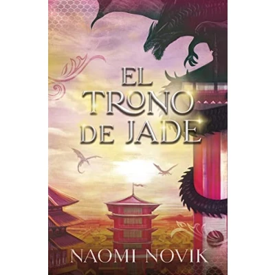 Abbildung von El trono de Jade: Segundo volumen la saga Temerario (Umbriel narrativa)