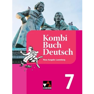 Abbildung von KombiBuch Deutsch Neue Ausgabe Luxemburg / 7 neu: Lese und Sprachbuch für den Sekundarunterricht (KombiBuch ... Sekundarunterricht)
