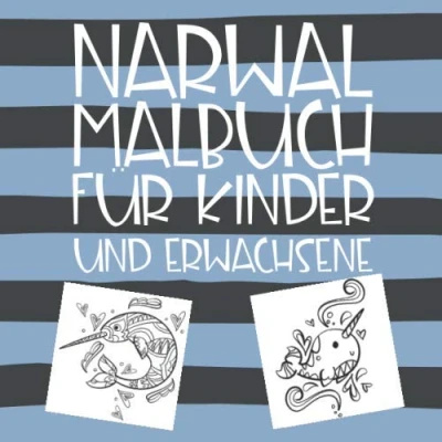 Abbildung von Narwal Malbuch für Kinder und Erwachsene: Witziges Erwachsene Kinder, gefüllt mit Tieren aus dem Meer