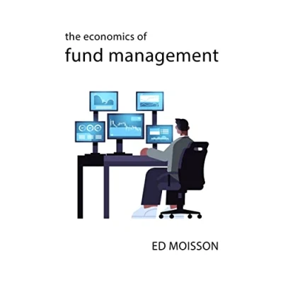 Abbildung von The Economics of Fund Management (The Big Business)