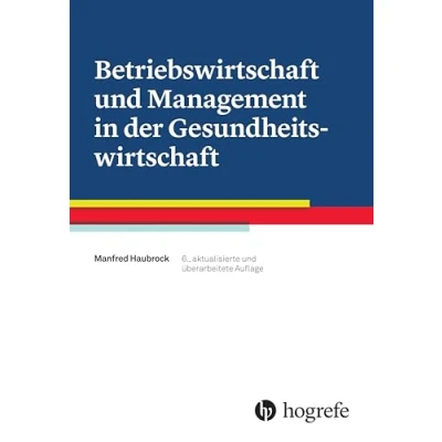 Abbildung von Betriebswirtschaft und Management in der Gesundheitswirtschaft