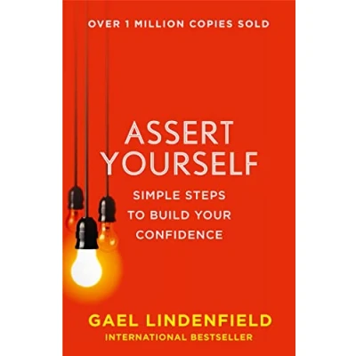 Abbildung von ASSERT YOURSELF: Simple Steps to Build Your Confidence