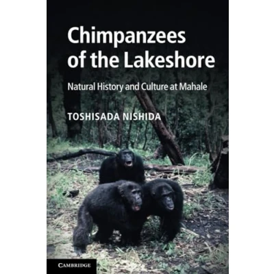 Abbildung von Chimpanzees of the Lakeshore: Natural History and Culture at Mahale