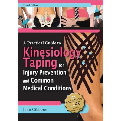 Abbildung von A Practical Guide to Kinesiology Taping for Injury Prevention and Common Medical Conditions