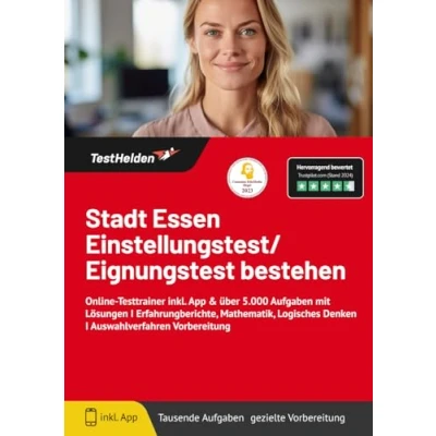 Abbildung von Stadt Essen Einstellungstest/Eignungstest bestehen: Online Testtrainer inkl. App &amp; über 5.000 Aufgaben mit Lösungen I Erfahrungberichte, Mathematik, Logisches Denken Auswahlverfahren Vorbereitung