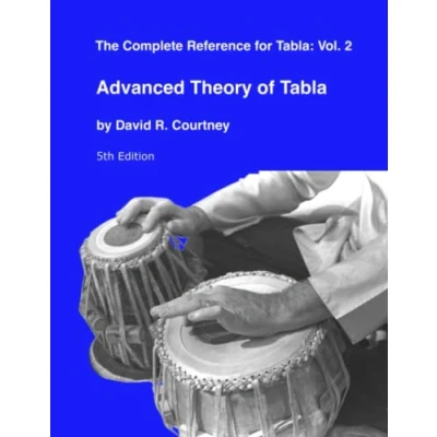 Abbildung von Advanced Theory of Tabla (Complete Reference for Tabla, Band 2)