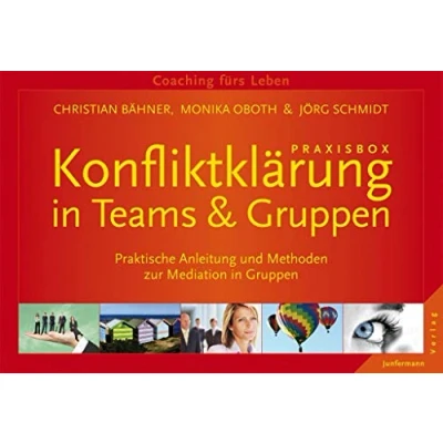 Abbildung von Praxisbox Konfliktklärung in Teams &amp; Gruppen: Praktische Anleitung und Methoden zur Mediation Gruppen, Inkl. Soft Skills kompakt