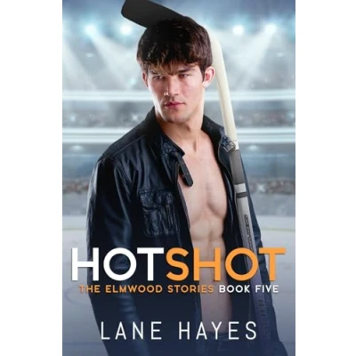 Abbildung von Hotshot: MM Small Town/Hockey Romance (The Elmwood Stories, Band 5)