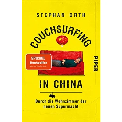 Abbildung von Couchsurfing in China: Durch die Wohnzimmer der neuen Supermacht