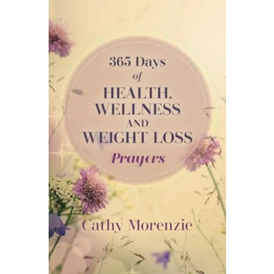 Abbildung von 365 Days of Health, Wellness, and Weight Loss Prayers (Healthy by Design)