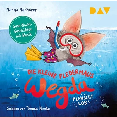 Abbildung von Die kleine Fledermaus Wegda Teil 2: planscht los: Ungekürzte szenische Lesung mit Musik Thomas Nicolai (1 CD)
