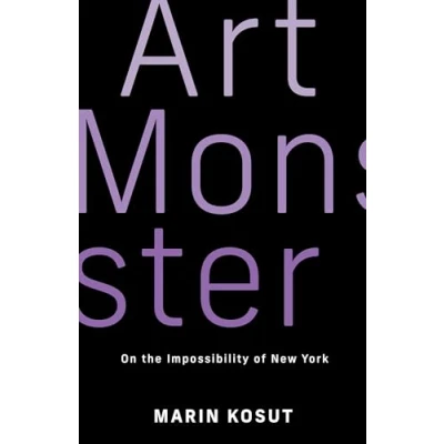 Abbildung von Art Monster: On the Possibility of New York
