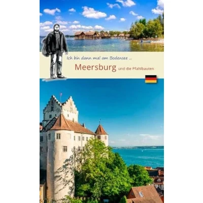 Abbildung von Ich bin dann mal in ... Meersburg: Wolf Larsen am Bodensee (Wolf Larsen: Die Welt der Westentasche)