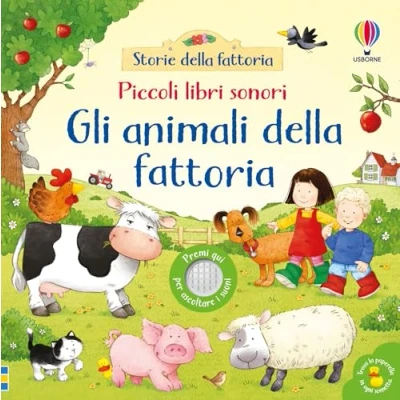 Abbildung von Gli animali della fattoria. Ediz. a colori (Piccoli libri sonori)