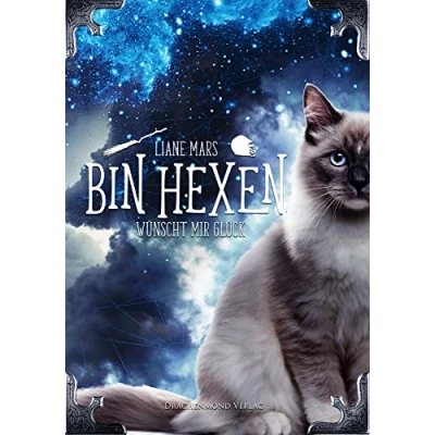 Abbildung von Bin hexen Wünscht mir Glück: Knisternde Enemies to Lovers Fantasy mit Sarkasmus und Wortwitz