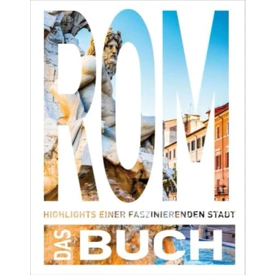 Abbildung von KUNTH Rom. Das Buch: Highlights einer faszinierenden Stadt (KUNTH Buch)