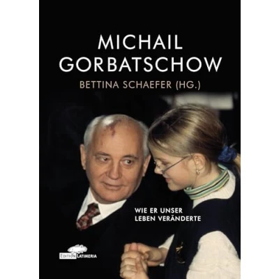 Abbildung von Michail Gorbatschow: Wie er unser Leben veränderte: Wir veränderte