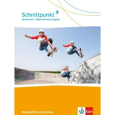 Abbildung von Schnittpunkt Mathematik 9. Differenzierende Ausgabe Rheinland Pfalz und Saarland: Schulbuch Klasse 9 (Schnittpunkt Mathematik. für Saarland ab 2016)