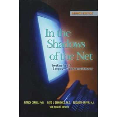 Abbildung von In the Shadows of Net: Breaking Free Compulsive Online Sexual Behavior