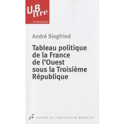 Abbildung von TABLEAU POLITIQUE DE LA FRANCE L&#039;OUEST SOUS TROISIEME REPUBLIQUE (0000)