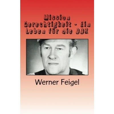 Abbildung von Mission Gerechtigkeit Ein Leben für die DDR